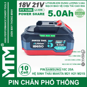 Pin chân phổ thông Makita 18V 21V 5.0Ah 10 cell mạch 80A led báo pin chống sốc - Cell Samsung 25R 18