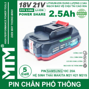 Pin chân phổ thông Makita 18V 21V 2.5Ah 5 cell mạch 80A led báo pin chống sốc - Cell Samsung 25R 18