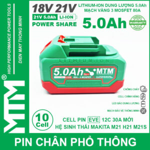 Pin chân phổ thông Makita 18V 21V 5.0Ah 10 cell mạch 80A led báo pin chống sốc - Cell EVE 25P 13