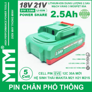 Pin chân phổ thông Makita 18V 21V 2.5Ah 5 cell mạch 80A led báo pin chống sốc - Cell EVE 25P 14