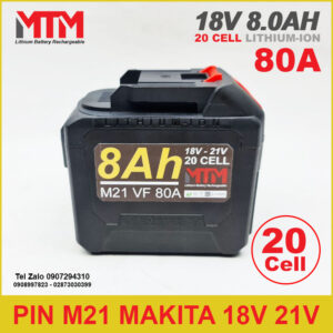 Pin chân phổ thông M21 Makita VF Hukan 18V 21V 8.0Ah 20 cell 13