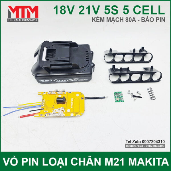 Vỏ pin Makita M21 18V 21V 5 cell kèm báo pin mạch sạc bảo vệ 80A 3