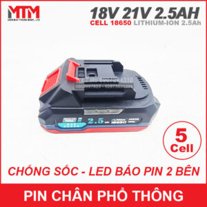 Pin chân phổ thông Makita 18V 21V 2.5Ah 5 cell mạch 80A - chống sốc led báo pin 2 bên 12