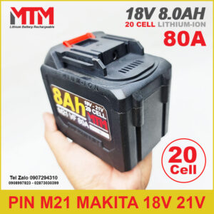 Pin chân phổ thông M21 Makita VF Hukan 18V 21V 8.0Ah 20 cell 11