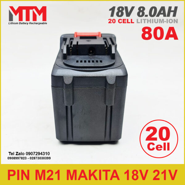 Pin chân phổ thông M21 Makita VF Hukan 18V 21V 8.0Ah 20 cell 6