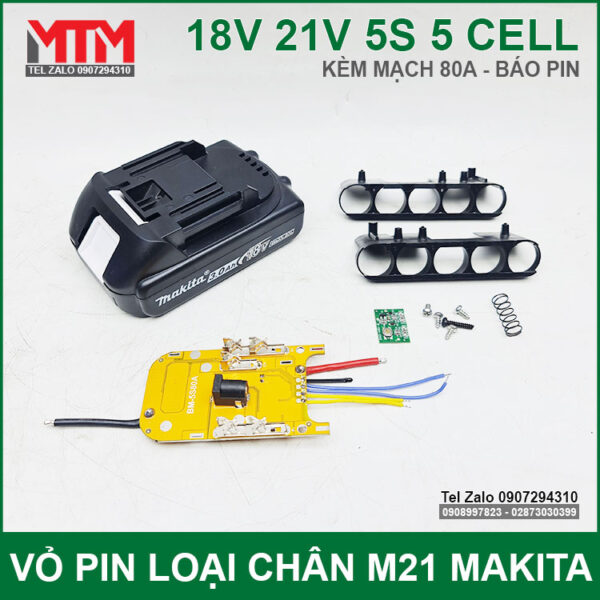 Vỏ pin Makita M21 18V 21V 5 cell kèm báo pin mạch sạc bảo vệ 80A 4