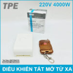 Bo dieu khien tat mo thiet bi tu xa 4000W chinh hang