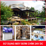 Bom loc nuoc ho ca san vuon gia dinh