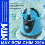 May bom chim 220V chinh hang co chinh luu luong