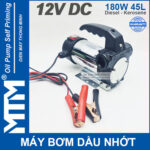May bom dau nhot 12V 180W 45L Oring MTM dung binh ac quy