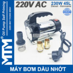 May bom dau nhot 220V 230W 45L Oring MTM