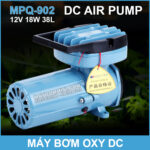 May bom oxy 12V MPQ 902