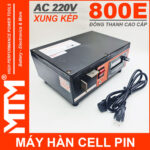 May han cell pin bien ap 800E dong thanh xung kep