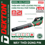 May thoi la thoi bui Dekton 21V M21 TL600M pin chan pho thong