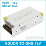 Nguon to ong 12V 40A 480W