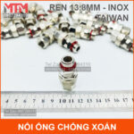 Noi chong xoan ong 13mm inox taiwan duong kinh