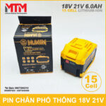 Pin chan pho thong 21V 15 cell 6Ah 5C Hukan chinh hang