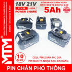 Pin chan pho thong makita 10cell 5Ah nhan sac zin chinh hang gia re cao cap