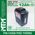 Pin makita chong soc 20 cell 12Ah 80A den bao pin cell 2000ma chinh hang
