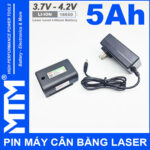 Pin may ban cot can bang laser 5Ah MTM kem sac