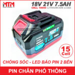 Pin may khoan chan pho thong makita 18v 21V 15cell 7500mah chong soc gia re co bao pin