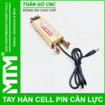 Tay han cell pin can luc 3mm than go cao cap