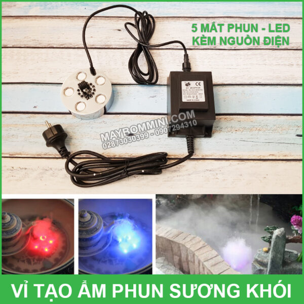 Vi tao am phun suong khoi 5 mat va den led kem nguon dien