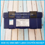 box ve sinh may lanh chuyen nghiep gia dinh