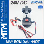 cho ban may bom dau nhot 24V 200W 45L Oring MTM