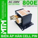 chuyen ban bien ap han cell pin 800E dong thanh