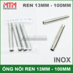 noi dai ong inox 13mm 10cm