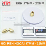 noi dong thau ren ngoai 17mm 22mm trong luong