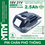 pin chan pho thong M21 Hukan Makita18V 21V 5 CELL samsung 25r 2500 10c 20a 2500mah