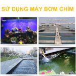 ung dung va su dung may bom chim 220v