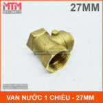 van nuoc mot chieu 27mm chinh hang